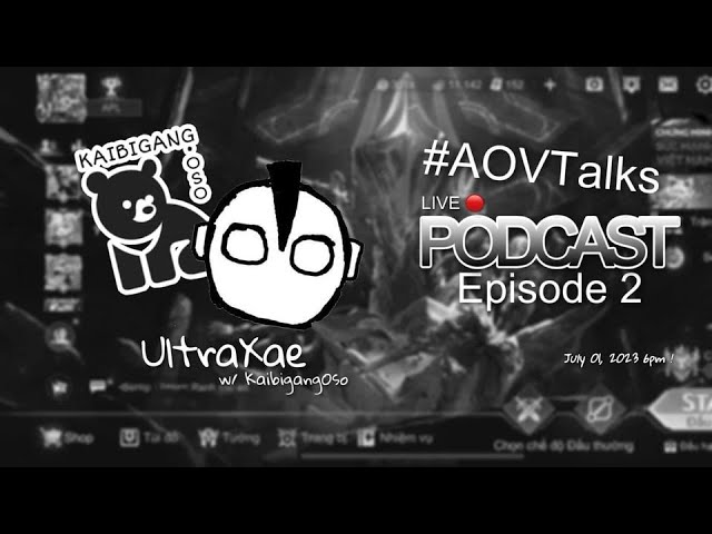 #AOVTALKS Episode 02