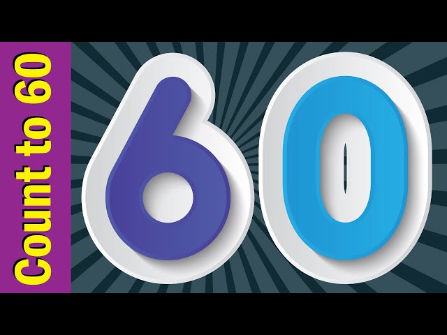 Count to 60 Chant | Learn Numbers 1 to 60 | Learn Counting Numbers | ESL for Kids | Fun Kids English