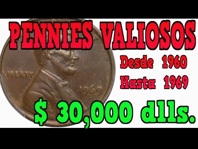 PENNIES DE 1960 A 1969 VALIOSOS BUSCALOS