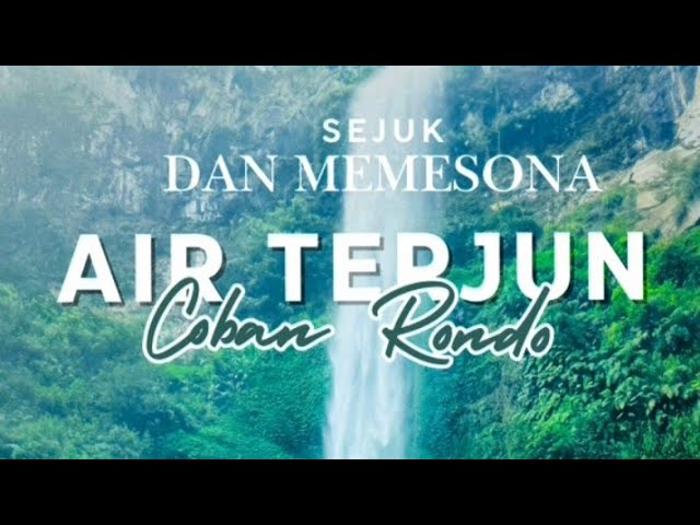 Air Terjun Coban Rondo Batu Malang // Pesona Alam