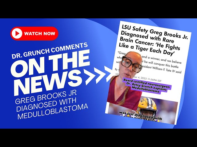 LSU safety Greg Brooks Jr. and his diagnosis of brain cancer (Medulloblastoma) explained