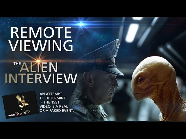 Remote Viewing the 1997 Alien Interview: Real or Hoax?