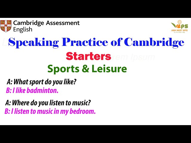 Speaking Practice - STARTERS - Sports and Leisure