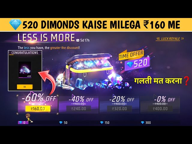 520 DIAMONDS KAISE MILEGA | LESS IS MORE TOP UP EVENT FREE FIRE | 60% OFF KAISE MILEGA |