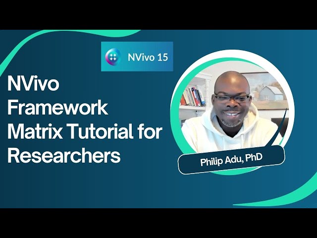 How to Create a Framework Matrix in NVivo: Step-by-Step Tutorial