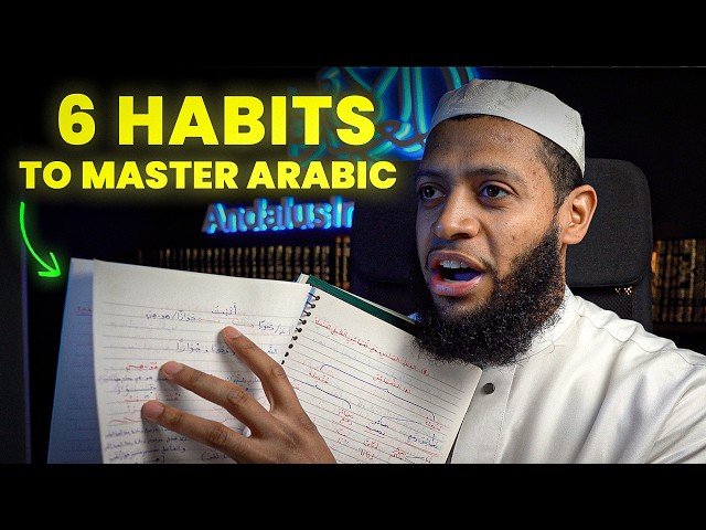 6 Habits That Allowed Me To Learn Arabic in ONLY 10 Months