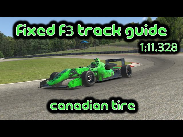 iRacing Track Guide Canadian Tire  | Fixed Dallara F3 | 1:11.328