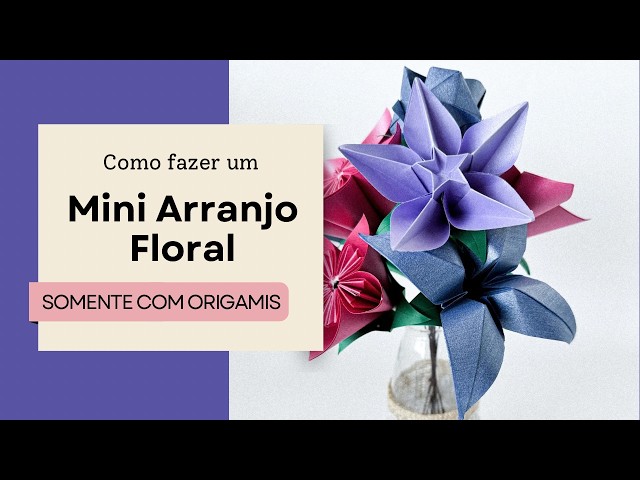 Origami de Papel Mini Arranjo (buque) de Flores passo-a-passo | por Karui Atelie