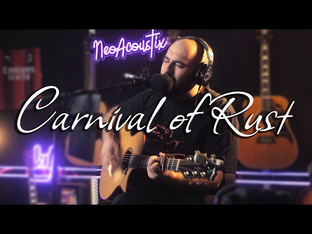 Poets Of The Fall - Carnival Of Rust Acoustic Guitar Cover