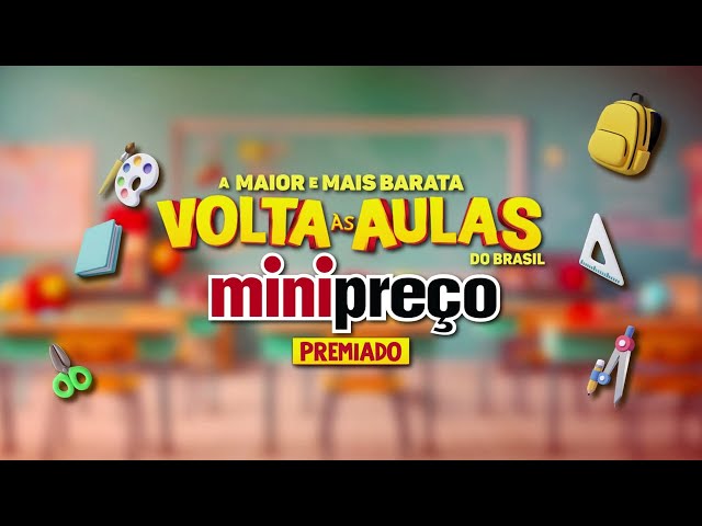 Volta às Aulas MiniPreço Premiado | Paraná | Ofertas válidas de 17/01 a 28/02/2025