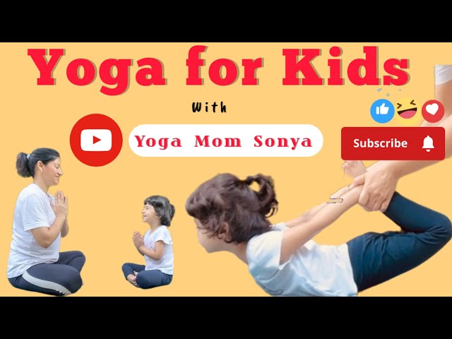 Yoga For Kids (Part - 2) |Tiny Yogi, Big Moves| |Yoga Poses| |Fun & Fitness for Kids|