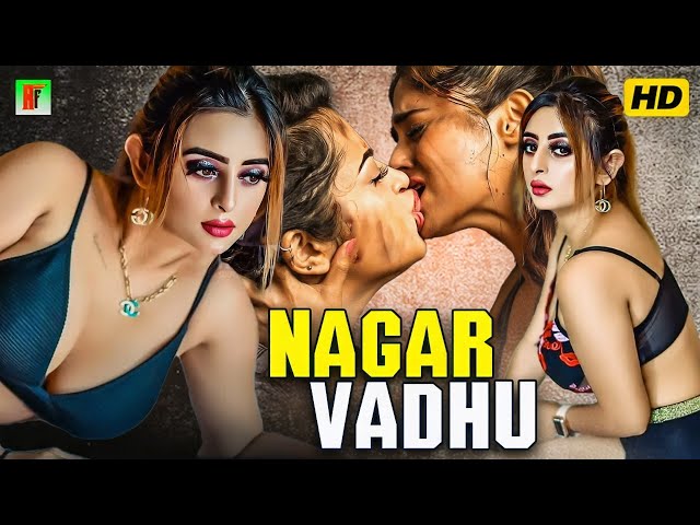 Nagarvadhu Ep 01 Ep 02 New Web Series In Hindi Love Story  New Web Series In Hindi Love Story 2024