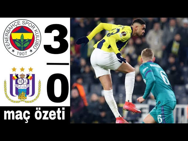 Fenerbahçe - Anderlecht 3-0 MAÇ ÖZETİ | UEFA Avrupa Ligi 2024/25