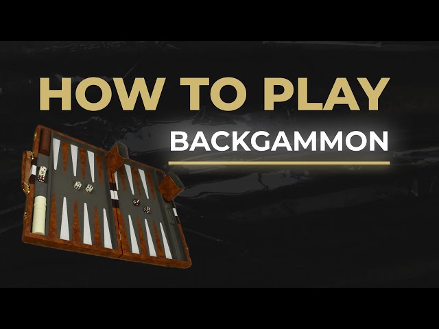 BACKGAMMON How To Play