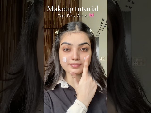 Step by Step  make up tutorial for dry skin #shorts#youtube