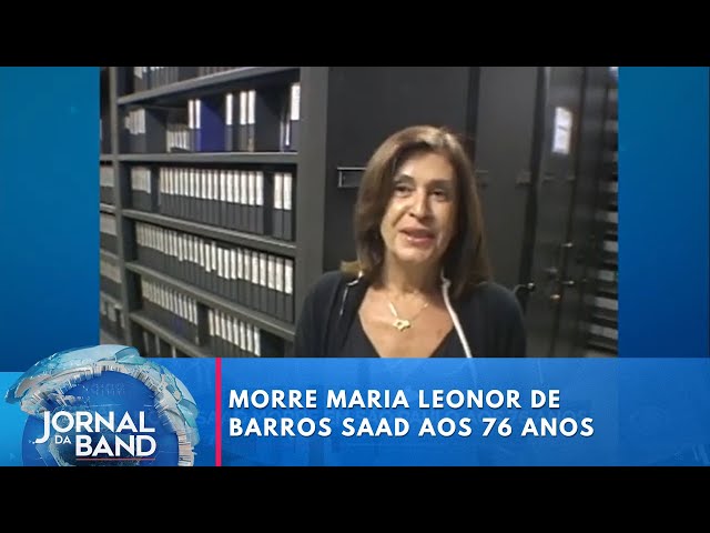 Morre Maria Leonor de Barros Saad aos 76 anos | Jornal da Band