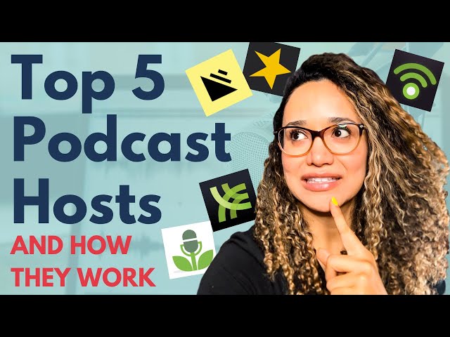 Top Podcast Hosting Sites 2019 (Simplecast, Libsyn, Podbean, Buzzsprout, Spreaker)