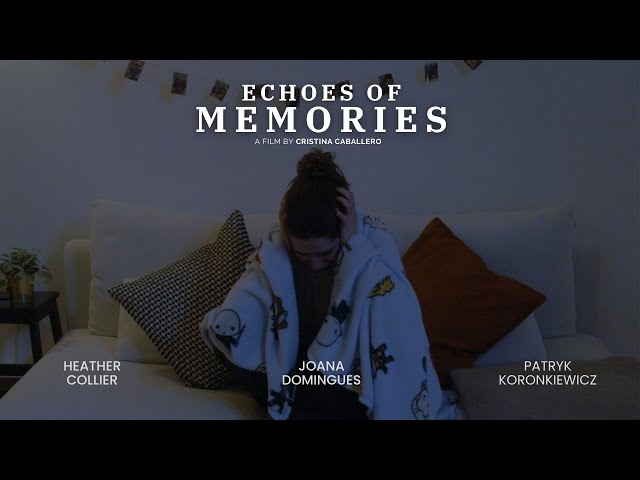 Echoes of Memories (Short Film) by Cristina Caballero