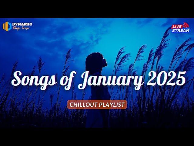 Songs of January 2025 🎧 Best Chill Music Playlist ~ TikTok & Spotify Hits Updated Weekly 🌿