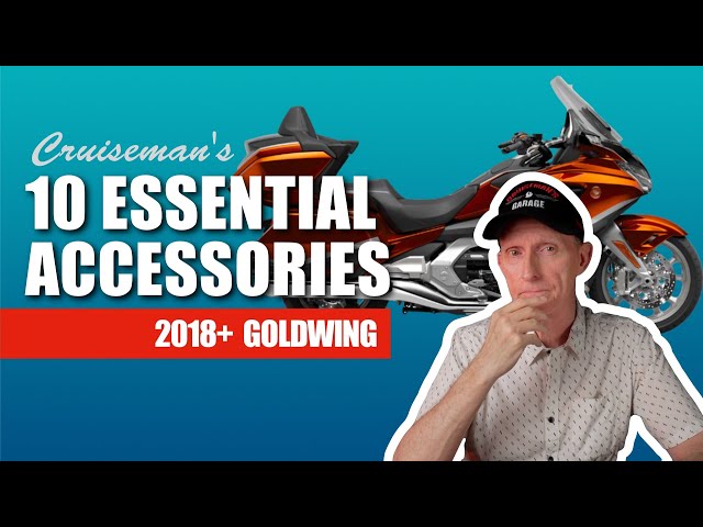 The 10 Accessories Every New Goldwing Owner (2018+) Should Have | CruisemansGarage.com