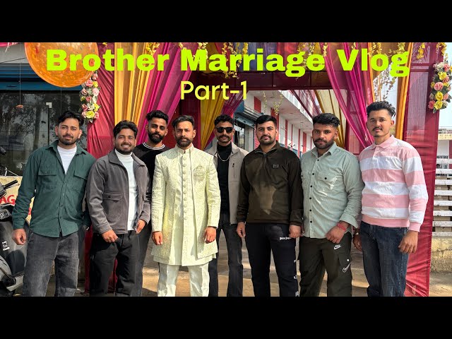 Cousin Brother Marriage Vlog Part-1/ shadi me kara full enjoy or masti 🥳😂/ #marrigevlog #vlog #viral