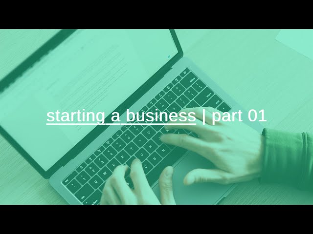 starting a business | part one | start up | podcast