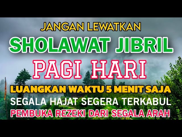 SHOLAWAT JIBRIL PENARIK REZEKI PALING MUSTAJAB, SHOLAWAT NABI MUHAMMAD SAW MERDU TERBARU, SHOLAWATAN