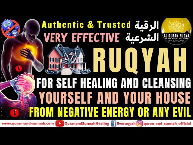 POWERFUL RUQYAH: SELF HEALING AND CLEANSING YOURSELF AND YOUR HOUSE FROM NEGATIVE ENERGY OR ANY EVIL