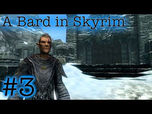 A Bard in Skyrim #3: Dragons and Mammoth Tusks and Stolen Swords, Oh My