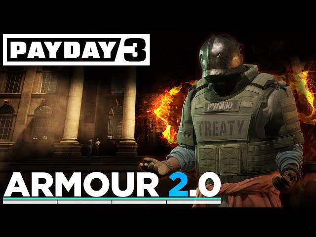 Payday 3: The Perfect Armour Overhaul