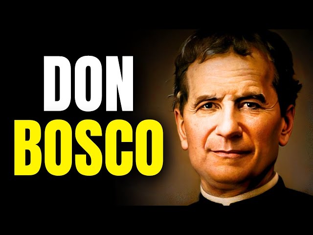 San Juan Bosco: El Santo de los Jóvenes