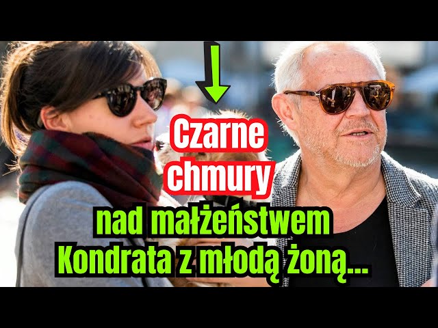 Tego nie są już w stanie ukryć. Czarne chmury nad małżeństwem Kondrata z młodą żoną!