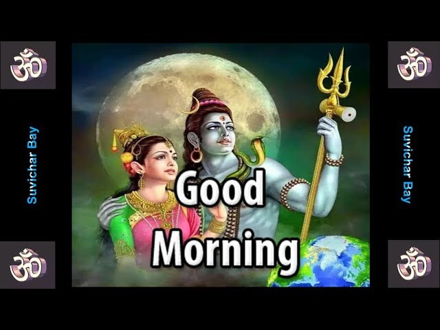 Om Namah Sivaye Good Morning WhatsApp Status Video - Suvicharbay