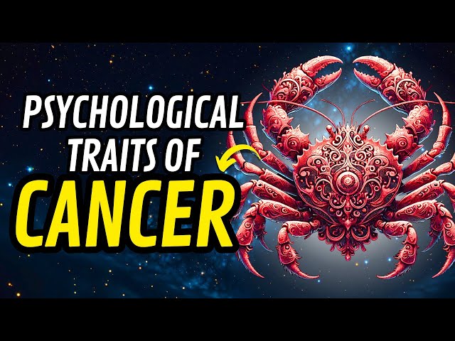 25 PSYCHOLOGICAL FACTS ABOUT CANCER ♋ THAT FEW PEOPLE KNOW