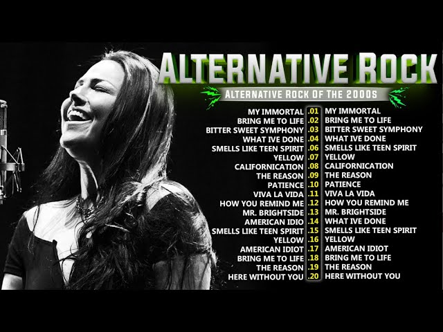 Slow Rock Alternative Rock in 2000s-Evanescence, Linkin park, Creed, AudioSlave, Hinder, Nickelback