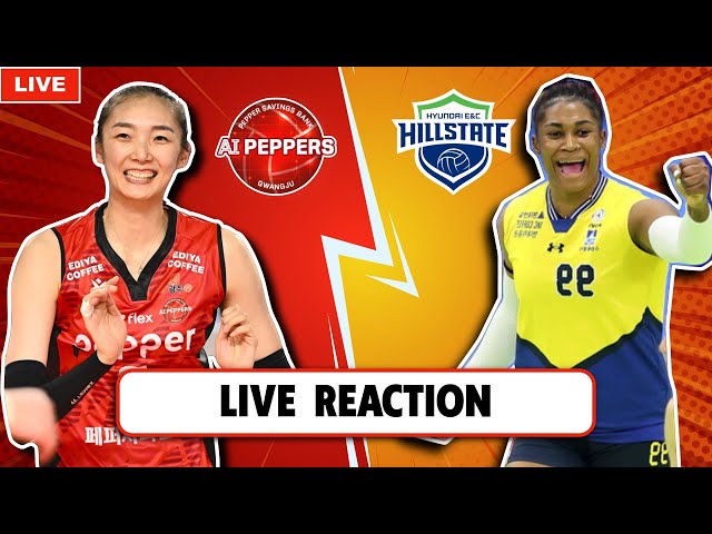 LIVE REACTION AI PEPPERS VS HYUNDAI HILLSTATE, KOREA V LEAGUE