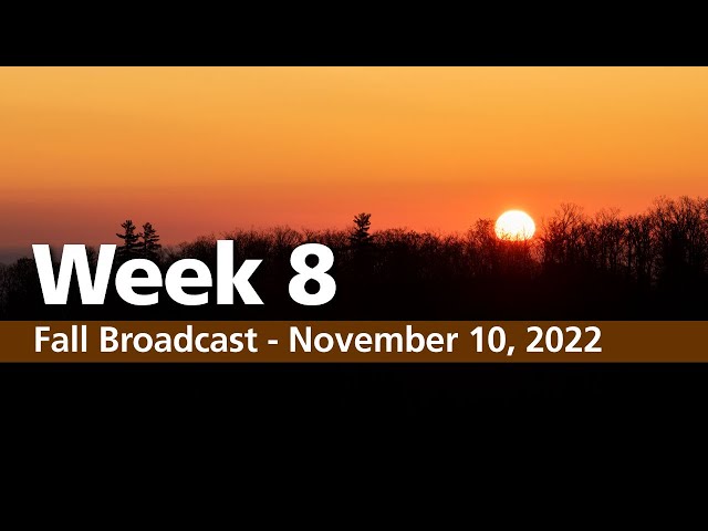 Fall Broadcast - November 10, 2022