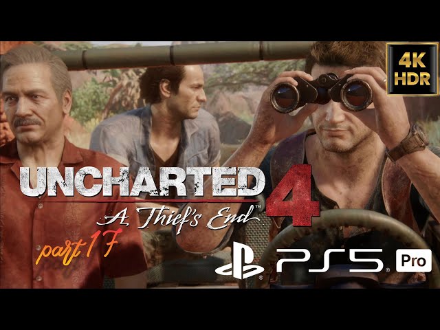 Uncharted 4 A Thief's End 4K 60FPS HDR GAMEPLAY part - 17 (PS 5 pro) #uncharted4athiefend #gaming