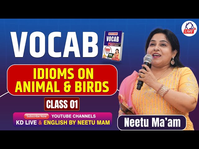 VOCAB ROOT से | IDIOMS ON ANIMAL & BIRDS | CLASS 01 | ऐसे पढ़ो फिर कभी नहीं भूलोगे | BY NEETU MAM