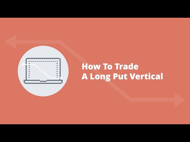 How To Trade A Long Put Vertical