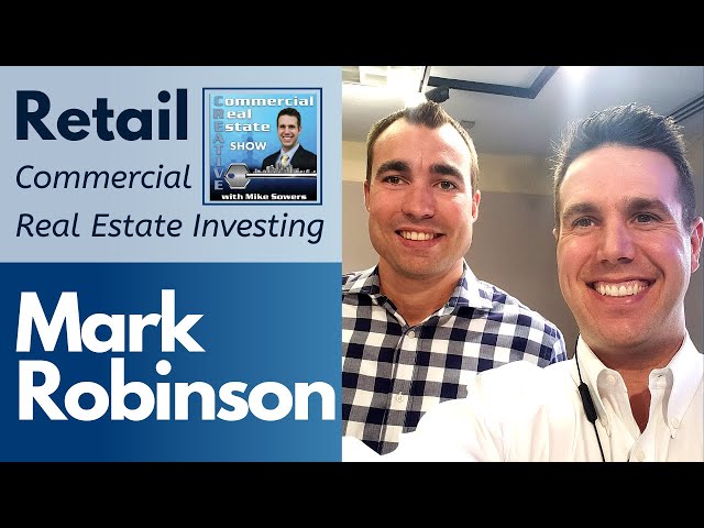 Episode 20: Understanding Retail Commercial Real Estate with Mark Robinson