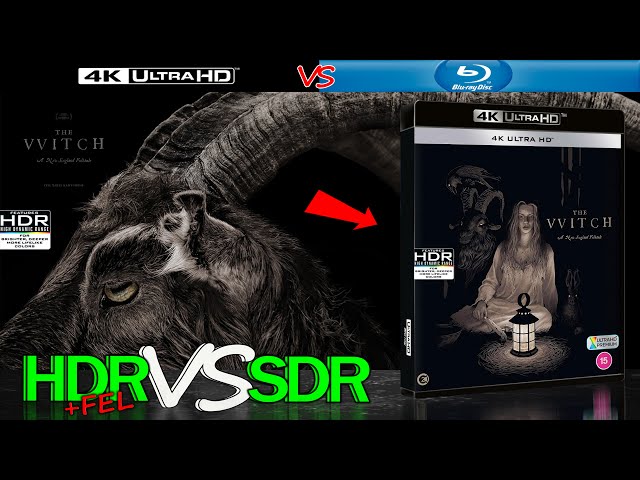 The VVitch 2015 HDR ANALYSIS 4K Blu Ray vs 1080p BD SDR 100nits #TRUE_DIFFERENCE #WATCH_IN_HDR