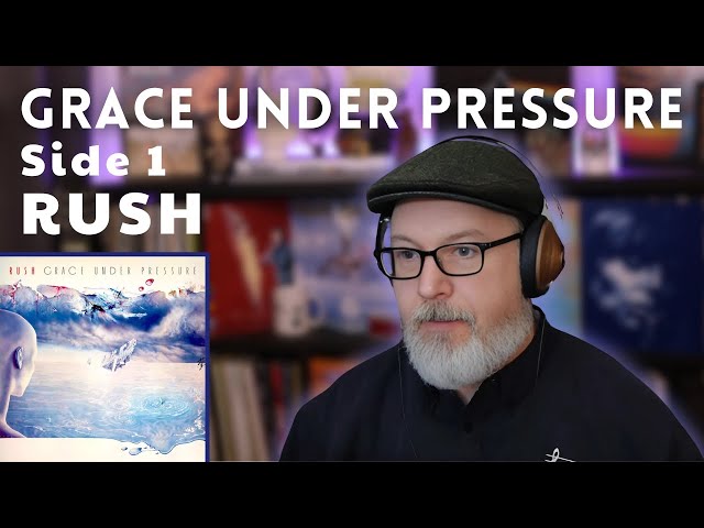 Classical Composer Reacts to RUSH: GRACE UNDER PRESSURE (Side 1) | The Daily Doug (Episode 902)