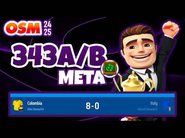 🏆 THE BEST 343A/B 🏆⚡ TACTIC TO SCORE MANY GOALS! 8-0 ⚡ | ⚽ OSM 24/25 ⚽