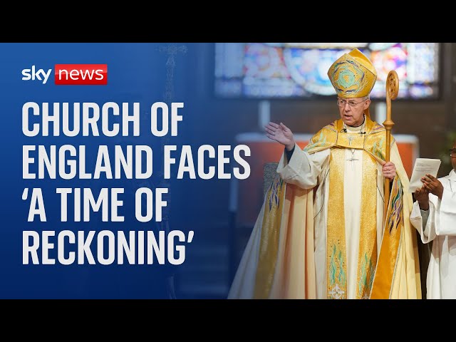 Church of England facing 'time of reckoning' in wake of scandals and historical abuse claims