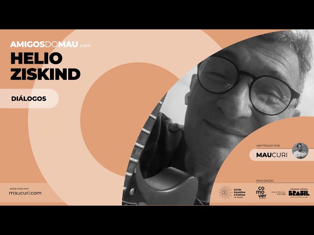 MÚSICA & TRANSFORMAÇÃO com Helio Ziskind em Diálogos 2024 E30