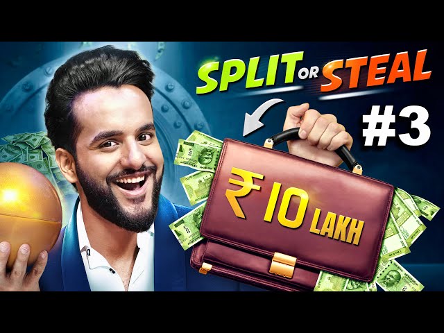 SPLIT or STEAL for RS10,00,000 Challenge [Ep#3]