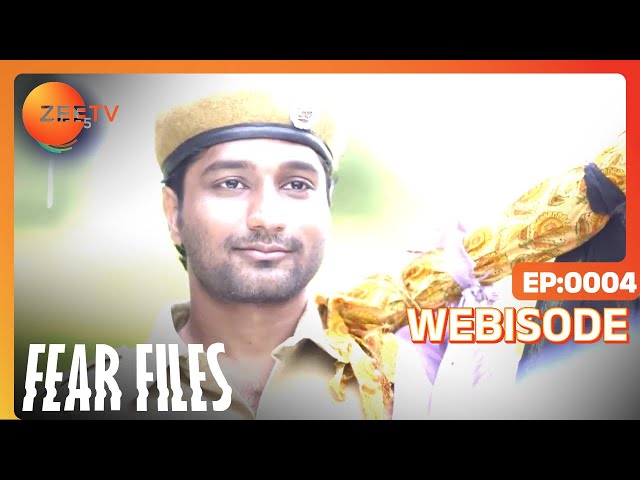 Fear Files | Ep - 4 | Webisode | Zee TV