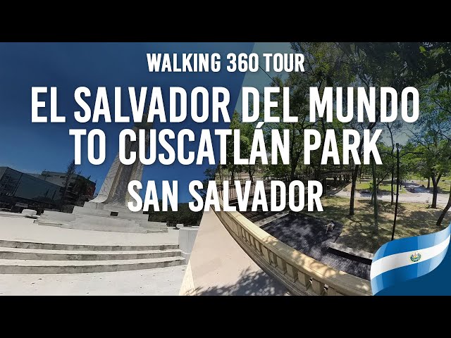 El Salvador del Mundo to Cuscaltán Park | San Salvador | El Salvador | Walking 360 Video Tour