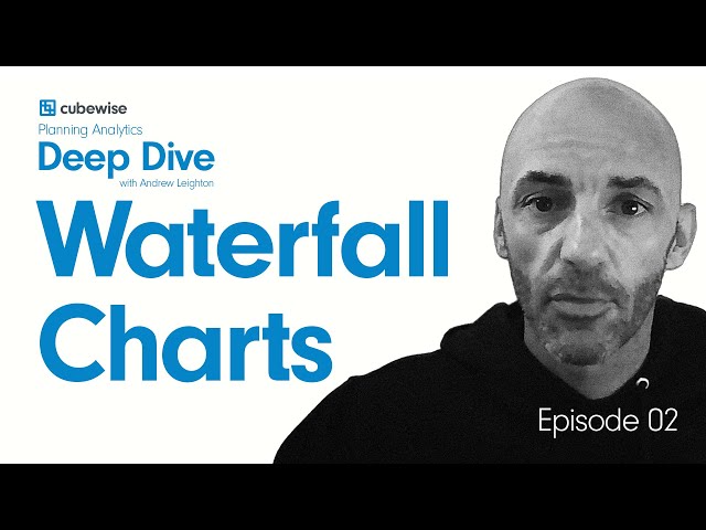 Planning Analytics Deep Dive with Andrew Leighton -  Waterfall Charts